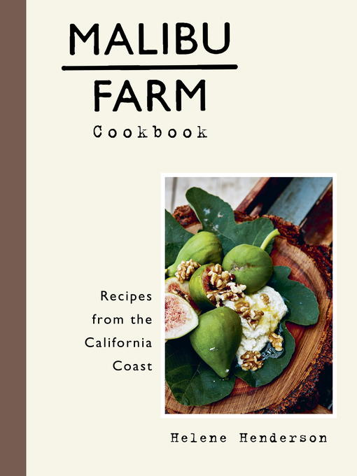 Title details for Malibu Farm Cookbook by Helene Henderson - Available